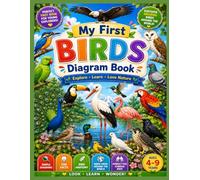 My First Birds Diagram Book: 30 Cute Educational Bird Diagrams with Fun Facts for Kids