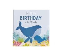 My First Birthday With Daddy : A Sea Creature Themed Storybook for 1-Year-Old Boys & Girls : Best First Birthday Gift