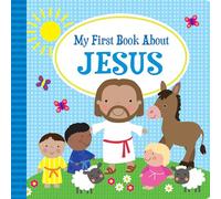 My First Book About Jesus - Libros para niños - Libros para niños - Libros para niños pequeños de Page Publications