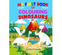 My First book of Colouring Dinosaurs (Colouring Books for children 1-6 years old)