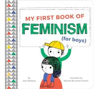 My First Book Of Feminism (For Boys)