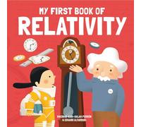 My First Book of Relativity (My First Book of Science)