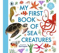 My First Book of Sea Creatures (Zoe Ingram's My First Book of...)