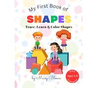 My First Book of Shapes: Trace, Learn & Color Shapes for Preschoolers (Ages 3-5)