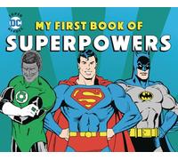 My First Book of Superpowers (DC Super Heroes)