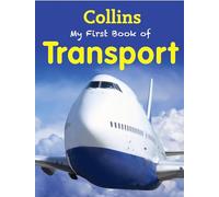 My First Book of Transport (My First)