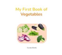 My First Book of Vegetables for Toddlers: Learn Vegetable Names with Fun Pictures | Preschool Early Learning Book for Kids Ages 2-4
