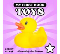 My first Book TOYS: for Babies and Toddlers