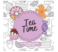 My First Borcelle Dessert Coloring Book: Easy Coloring Pages with Tea Time Desserts for Toddlers