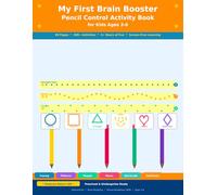 My First Brain Booster Pencil Control Activity Book for Kids: 200+ Tracing Exercises - Lines, Patterns, Shapes & Mazes | Pre-Writing Skills Workbook ... | Premium Return Gift | Screen-Free Learning