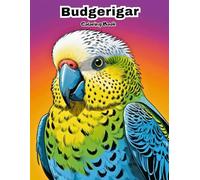 My First Budgie Coloring Book: Big & Simple Bird Art for Little Hands! (BIRDS COLORING BOOKS)