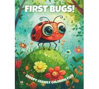 My First Bugs!: Coloring Book For Kids Ages 3-6 (Magic Coloring Books Collection)