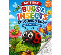 My First Bugs & Insects Colouring Book (My First Colouring Books)