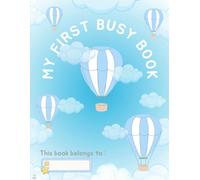 My First Busy Book for Kids Ages 3-4: Tracing, Colouring, and Learning Fun: Fun Preschool Workbook with Mazes, and Early Learning Activities