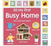 My First Busy Home: Let's Look and Learn! (My First Tabbed Board Book)