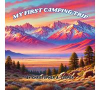 My First Camping Trip