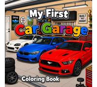 My First Car Garage: Cute Coloring Book