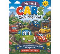 My First Cars Colouring Book: Big, Simple Designs for Little Artists Ages 3-6 (My First Colouring Books)