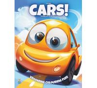 My First Cars!: Colouring Book For Kids Ages 3-6 (Magic Colouring Books Collection)