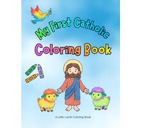 My First Catholic Coloring Book (Little Lamb Coloring Books)