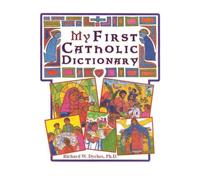 My First Catholic Dictionary