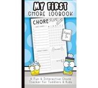 My First Chores Logbook: A Fun Pretend Play Cleaning and Responsibility Tracker for Kids: Chore Chart with 80 Interactive Pages for Tracking Daily ... Independence | Ages 3-7 | 5 x 8 inches