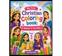 My First Christian Coloring Book: Women in the Bible Part - 1