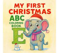 My First Christmas ABC Coloring Book