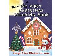 My First Christmas Coloring Book.: VSJ Large and Fun Photos to Color.
