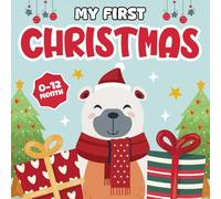 My First Christmas, High Contrast Baby Book for Newborns, 0-12 Months: Babies First Christmas Gift Ideas Boy, Girl: +99 Cute Black & White Images to ... Stuff) (Infants First Christmas Gifts)