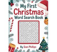 My First Christmas Word Search Book: 100 Christmas Word Searches for Kids Ages 4-7 | A Fun and Educational Holiday Activity Book