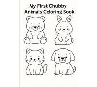My First Chubby Animals Coloring Book