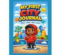 MY FIRST CITY JOURNAL