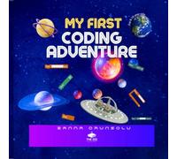 My First Coding Adventure: 6-10years