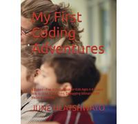 My First Coding Adventures: A Screen - Free Activity Book for Kids Ages 4-8 | Learn how to code, Algorithms, Debugging &Binary With Mazes & coloring
