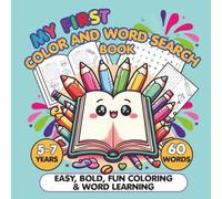 My First Color and Word Search Book: Easy Bold Fun Coloring and Word Learning | 60 Word | 5-7 Years