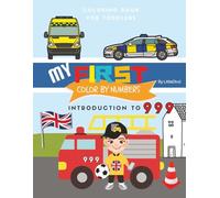 My First Color By Numbers: Introduction to 999 UK Version