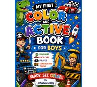 My First Coloring and Active Book: Ready, Set, Color