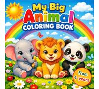 My First Coloring Book: 48 Cute Animals to Fall in Love With & Color - the perfect coloring fun for little artists aged 4 and up!