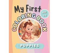 My first coloring book: 60 Fun and Cute Animal Images to Spark Imagination and Learning for Kids ages 1-5