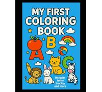 My First Coloring Book: ABC's: Learn the alphabet