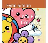 My First Coloring Book: Big Simple Shapes for Toddlers Ages 2-4