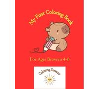 My First Coloring Book: Coloring Dreams