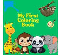 My First Coloring Book: Educational coloring page with animal for children 3-5