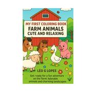 MY FIRST COLORING BOOK: FARM ANIMALS