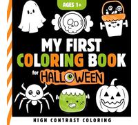 My First Coloring Book for Halloween: For Little Artists Ages 1+