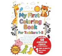 My first coloring book for toddlers 1-3: My First Big Coloring Book for toddlers ages 1-3, featuring simple drawings with thick outlines to learn how to color without going over the lines