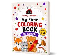 My First Coloring Book for Toddlers: Ages 1-4 | 100+ Cute and Easy Coloring Pages with Big Simple Pictures for Kids