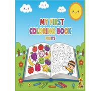 my first coloring book: fruit