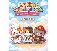 My First Coloring Book: Kawaii Cats With Jobs